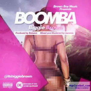 Biggie Brown - Boomba